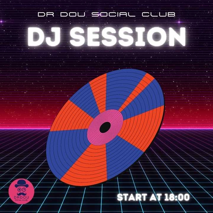 Poster di una sessione DJ al Dr Dou Social Club. Disco.