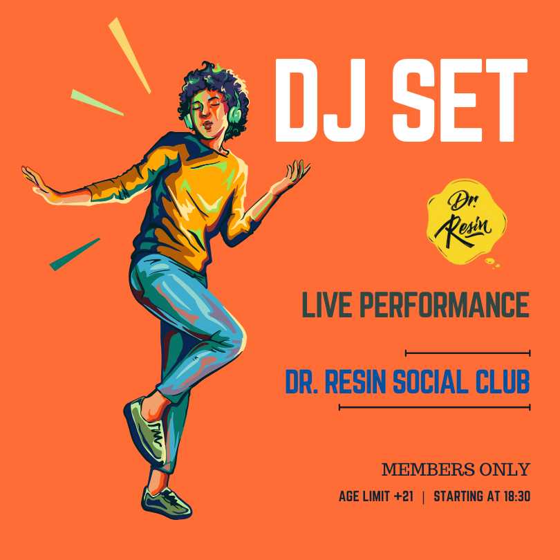 Poster of dj set in Dr Resin social club
