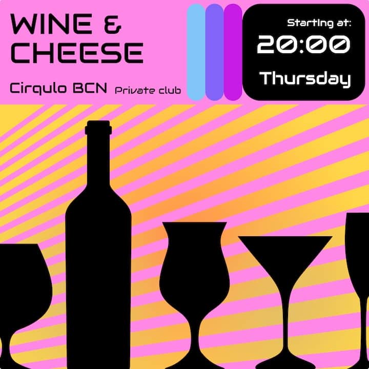 Poster of Wine and Cheese tasting on Thursday at the Circulo BCN